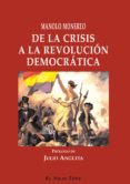 de la crisis a la revolucion democratica-manolo monereo-9788415216698 de la crisis a la revolucion democratica-manolo monereo-9788415216698