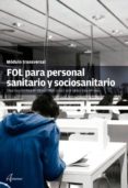 fol para personal sanitario y sociosanitario-cesar garzon-9788415309598 fol para personal sanitario y sociosanitario-cesar garzon-9788415309598