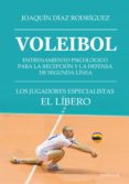 voleibol. entrenamiento psicológico para la recepción y la defensa de segunda línea (ebook)-joaquin diaz rodriguez-9788415523598 voleibol. entrenamiento psicológico para la recepción y la defensa de segunda línea (ebook)-joaquin diaz rodriguez-9788415523598