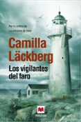 los vigilantes del faro (serie fjällbacka 7)-camilla lackberg-9788415532798 los vigilantes del faro (serie fjällbacka 7)-camilla lackberg-9788415532798