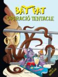 operació tentacle (ebook)-bat pat-9788415697398 operació tentacle (ebook)-bat pat-9788415697398
