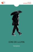 dias de lluvia-luis junco-9788415700098 dias de lluvia-luis junco-9788415700098