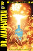 adw: dr. manhattan núm. 03-j. michael straczynski-adam hughes-9788415844198 adw: dr. manhattan núm. 03-j. michael straczynski-adam hughes-9788415844198