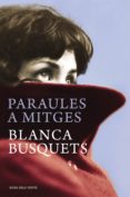paraules a mitges (ebook)-blanca busquets-9788415961598 paraules a mitges (ebook)-blanca busquets-9788415961598