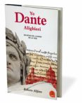 yo, dante alighieri-roberto alifano-9788415995098 yo, dante alighieri-roberto alifano-9788415995098