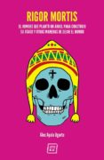 rigor mortis-alex ayala ugarte-9788416001798 rigor mortis-alex ayala ugarte-9788416001798