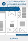 ordenes de produccion, equipos y paginas maestras para la maquetacion y compaginacion de productos graficos. argp0110 (ebook)-9788416067398 ordenes de produccion, equipos y paginas maestras para la maquetacion y compaginacion de productos graficos. argp0110 (ebook)-9788416067398