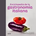 enciclopedia de la gastronomia italiana-mia mangolini-9788416138098 enciclopedia de la gastronomia italiana-mia mangolini-9788416138098