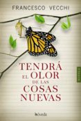 tendrá el olor de las cosas nuevas (ebook)-francesco vecchi-9788416691098 tendrá el olor de las cosas nuevas (ebook)-francesco vecchi-9788416691098