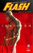 flash de geoff johns: ignición-geoff johns-9788416746798 flash de geoff johns: ignición-geoff johns-9788416746798