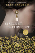 el secret de l orfebre-elia barcelo-9788416867998 el secret de l orfebre-elia barcelo-9788416867998