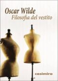 filosofia del vestito-oscar wilde-9788416868698 filosofia del vestito-oscar wilde-9788416868698