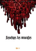nosotros, los muertos-darko macan-9788416901098 nosotros, los muertos-darko macan-9788416901098