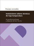instalaciones solares termicas de baja temperatura-amaya martinez gracia-alejandro del amo sancho-9788416933198 instalaciones solares termicas de baja temperatura-amaya martinez gracia-alejandro del amo sancho-9788416933198