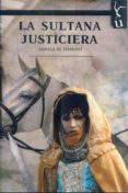 la sultana justiciera-jamila al hassani-9788416967698 la sultana justiciera-jamila al hassani-9788416967698