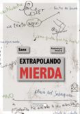 Descargar joomla ebook collection EXTRAPOLANDO MIERDA  en español de SANX 9788418911798
