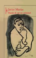haran de mi un criminal-javier marias-9788420400198 haran de mi un criminal-javier marias-9788420400198