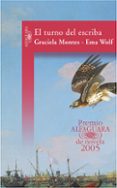 el turno del escriba (premio alfaguara 2005)-graciela montes-ema wolf-9788420467498 el turno del escriba (premio alfaguara 2005)-graciela montes-ema wolf-9788420467498