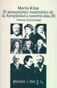 el pensamiento matematico de la antigüedad a nuestros dias,t.3-morris kline-9788420627298 el pensamiento matematico de la antigüedad a nuestros dias,t.3-morris kline-9788420627298