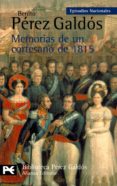 memorias de un cortesano de 1815 (episodios nacionales; 12)-benito perez galdos-9788420628998 memorias de un cortesano de 1815 (episodios nacionales; 12)-benito perez galdos-9788420628998