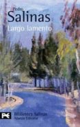 poesias completas, 4: largo lamento-pedro salinas-9788420660998 poesias completas, 4: largo lamento-pedro salinas-9788420660998
