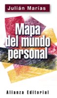 mapa del mundo personal-julian marias-9788420678498 mapa del mundo personal-julian marias-9788420678498