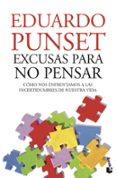 excusas para no pensar-eduardo punset-9788423322398 excusas para no pensar-eduardo punset-9788423322398