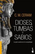 dioses, tumbas y sabios-c.w. ceram-9788423340798 dioses, tumbas y sabios-c.w. ceram-9788423340798