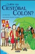 ¿quien era cristobal colon? (albunes ilustrados)-jose maria plaza-9788423680498 ¿quien era cristobal colon? (albunes ilustrados)-jose maria plaza-9788423680498