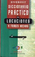 diccionario practico de locuciones y frases hechas-9788424115098 diccionario practico de locuciones y frases hechas-9788424115098