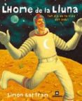 l home de la lluna-simon bartram-9788424621698 l home de la lluna-simon bartram-9788424621698