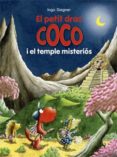 el petit drac coco i el temple misterios-ingo siegner-9788424657598 el petit drac coco i el temple misterios-ingo siegner-9788424657598