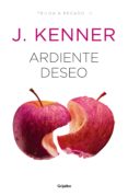 ardiente deseo (trilogía pecado 2) (ebook)-j. kenner-9788425356698 ardiente deseo (trilogía pecado 2) (ebook)-j. kenner-9788425356698