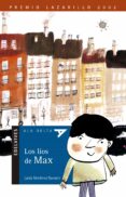 los lios de max (premio lazarillo 2002)-laida martinez navarro-9788426351098 los lios de max (premio lazarillo 2002)-laida martinez navarro-9788426351098