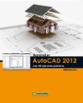 aprender autocad 2012 con 100 ejercicios practicos-9788426717498 aprender autocad 2012 con 100 ejercicios practicos-9788426717498