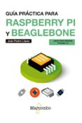 guia practica para raspberry pi y beaglebone-juan pedro lopez cabrera-9788426726698 guia practica para raspberry pi y beaglebone-juan pedro lopez cabrera-9788426726698
