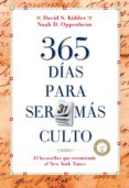 365 días para ser más culto (ebook)-david s. kidder-noah d. oppenheim-9788427022898 365 días para ser más culto (ebook)-david s. kidder-noah d. oppenheim-9788427022898
