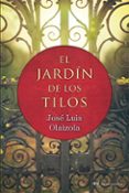 el jardin de los tilos-jose luis olaizola-9788427039698 el jardin de los tilos-jose luis olaizola-9788427039698