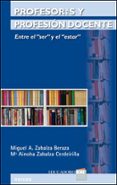 profesores y profesion docente entre el ser y el estar-miguel angel zabalza beraza-9788427718098 profesores y profesion docente entre el ser y el estar-miguel angel zabalza beraza-9788427718098