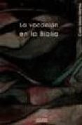 la vocacion en la biblia-carlo maria martini-9788430114498 la vocacion en la biblia-carlo maria martini-9788430114498