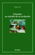 cezzane: un estudio de su evolucion-roger fry-9788431325398 cezzane: un estudio de su evolucion-roger fry-9788431325398