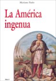 la america ingenua-mariano fazio-9788432137198 la america ingenua-mariano fazio-9788432137198