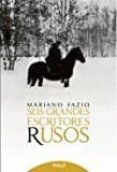 seis grandes escritores rusos-mariano fazio-9788432147098 seis grandes escritores rusos-mariano fazio-9788432147098