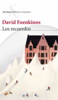 los recuerdos-david foenkinos-9788432210198 los recuerdos-david foenkinos-9788432210198