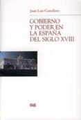 gobierno y poder en la españa del siglo xviii-juan luis castellano-9788433839398 gobierno y poder en la españa del siglo xviii-juan luis castellano-9788433839398