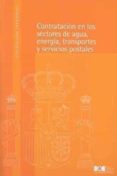 contratacion en los sectores de agua, energia,transportes y servi cios postales-9788434017498 contratacion en los sectores de agua, energia,transportes y servi cios postales-9788434017498