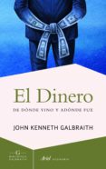 el dinero (ebook)-john kenneth galbraith-9788434417298 el dinero (ebook)-john kenneth galbraith-9788434417298
