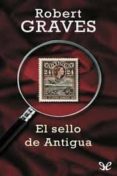 el sello de antigua-robert graves-9788435016698 el sello de antigua-robert graves-9788435016698