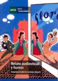 relato audiovisual y humor-francisco gutierrez carbajo-9788436265798 relato audiovisual y humor-francisco gutierrez carbajo-9788436265798