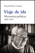 viaje de ida-ricard perez casado-9788437091198 viaje de ida-ricard perez casado-9788437091198